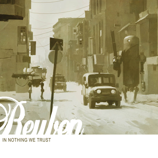 Reuben - In Nothing We Trust