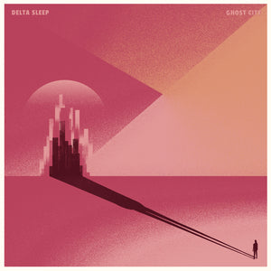 Delta Sleep – Ghost City